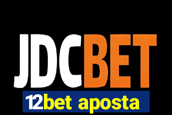 12bet aposta